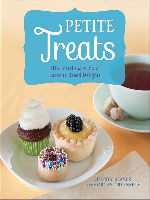 Title details for Petite Treats by Morgan Greenseth - Wait list